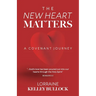 The New Heart Matters: A Covenant Journey