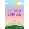 The Cotton Candy Gang