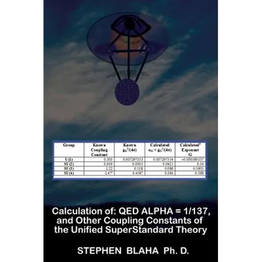 Calculation of QED α = 1/137, and Other Coupling Constants of the Unified SuperStandard Theory