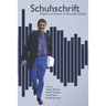 Schuhschrift: Papers in Honor of Russell Schuh