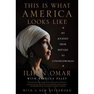 This Is What America Looks Like: My Journey from Refugee to Congresswoman