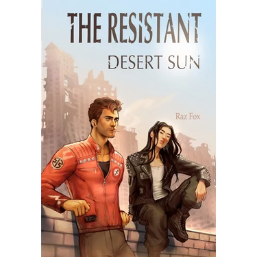 The Resistant: Desert Sun