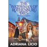 The Watchman of Rothenburg Dies: A German Cozy Mystery