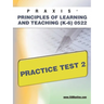 Praxis Principles of Learning and Teaching (K-6) 0522 Practice Test 2
