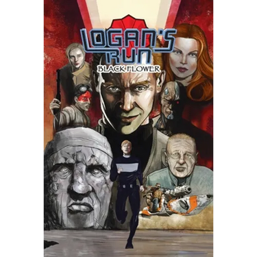 Logan's Run: Black Flower: Graphic Novel