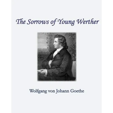 The Sorrows of Young Werther