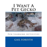 I Want A Pet Gecko