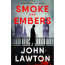 Smoke and Embers: An Inspector Troy Novel