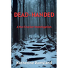 Dead-Handed: The Nut Cracker Investigations