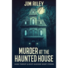 Murder at the Haunted House