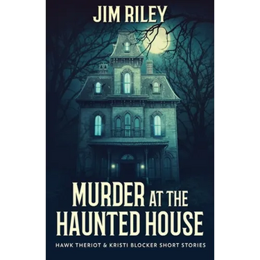Murder at the Haunted House