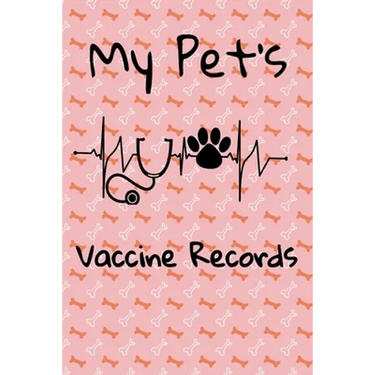 My Pet's Vaccine Records: Keep Track Of Annual and Semi-Annual Shots