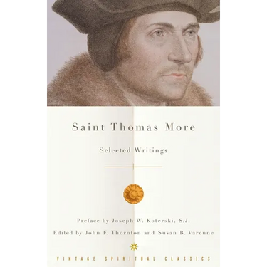 Saint Thomas More: Selected Writings