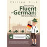 Becoming fluent in German: 150 Short Stories