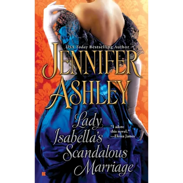 Lady Isabella's Scandalous Marriage