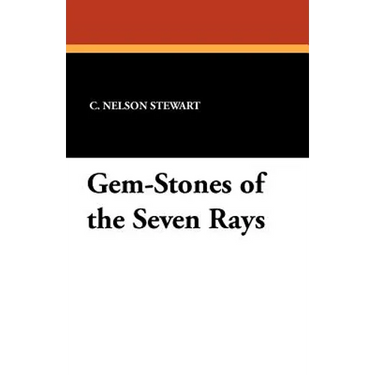 Gem-Stones of the Seven Rays