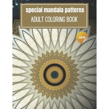 Special Mandala Pattern: Adult coloring book for stress relieving and relaxation