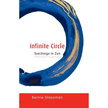 Infinite Circle: Teachings in Zen