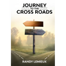 Journey to the Cross Roads