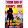 Sudden Death of Thelma's Fiance: Is It His Pet Snake or a Murder Case?