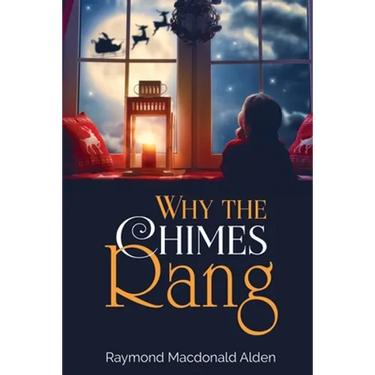 Why the Chimes Rang