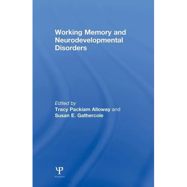 Working Memory and Neurodevelopmental Disorders