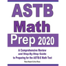 ASTB Math Prep 2020: A Comprehensive Review and Ultimate Guide to the ASTB-E Math Test