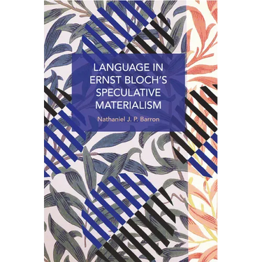 Language in Ernst Bloch's Speculative Materialism