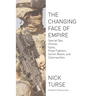 Changing Face of Empire: Special Ops, Drones, Spies, Proxy Fighters, Secret Bases, and Cyberwarfare