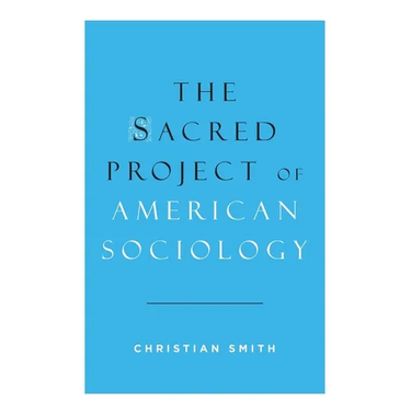Sacred Project of American Sociology