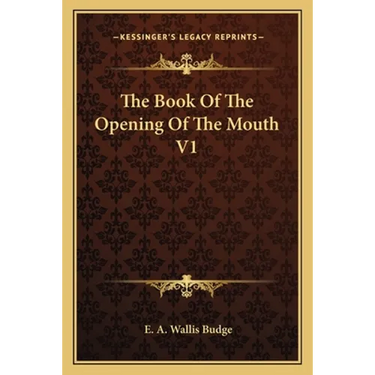 The Book of the Opening of the Mouth V1