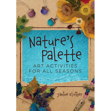 Nature's Palette: Art Activities for All Seasons