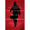 The Many Deaths of the Firefly Brothers