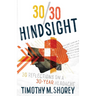 30/30 Hindsight: 30 Reflections on a 30-Year Headache: 30 Reflections on a 30-Year Headache