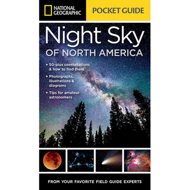 National Geographic Pocket Guide to the Night Sky of North America