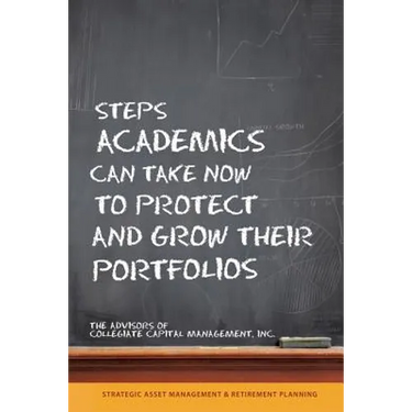 Steps Academics Can Take Now to Protect and Grow Their Portfolios