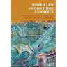 Roman Law and Maritime Commerce