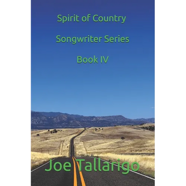 Spirit of Country Songwriter Series Book IV