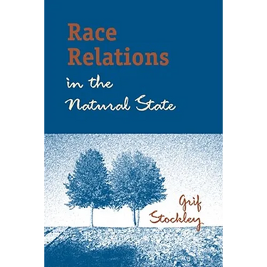 Race Relations in the Natural State