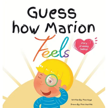 Guess How Marion Feels: Story of Naming Feelings