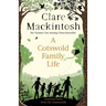 A Cotswold Family Life