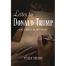 Letter to Donald Trump: Make America Re-Gret Again?