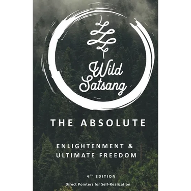 The Absolute: Enlightenment and Ultimate Freedom