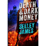Death and Dark Money