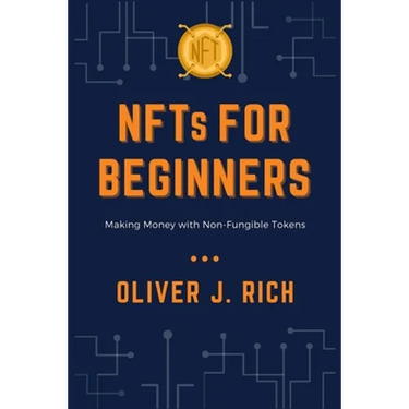 NFTs for Beginners: Making Money with Non-Fungible Tokens