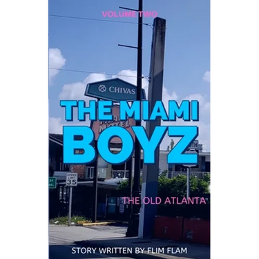 Miami Boyz: The old Atlanta