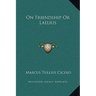 On Friendship Or Laelius