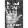 Bhopal Disaster: An Eyewitness Account