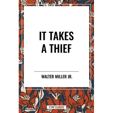 It Takes a Thief