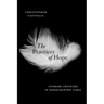The Practices of Hope: Literary Criticism in Disenchanted Times